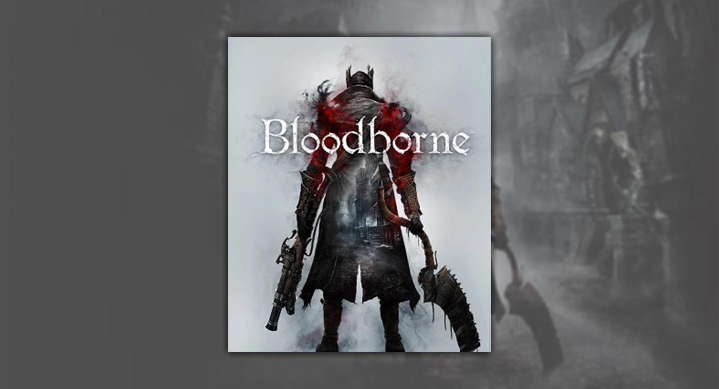 ۲۰۱۵ – Bloodborne؛ همکاری فرامسافتور و سونی برای خلق بهترین بازی از سری سولز